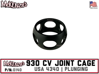 930 CV JOINT CAGE | USA 4340 BLACK | PLUNGING