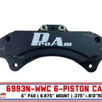 ProAm Racing 6993N-WWC CALIPER | 6-PISTON | 6.875" MOUNT